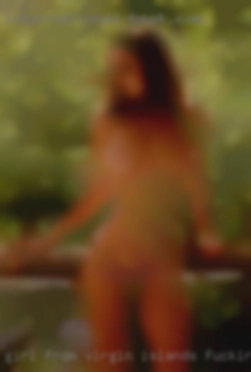 girl from virgin islands fucking